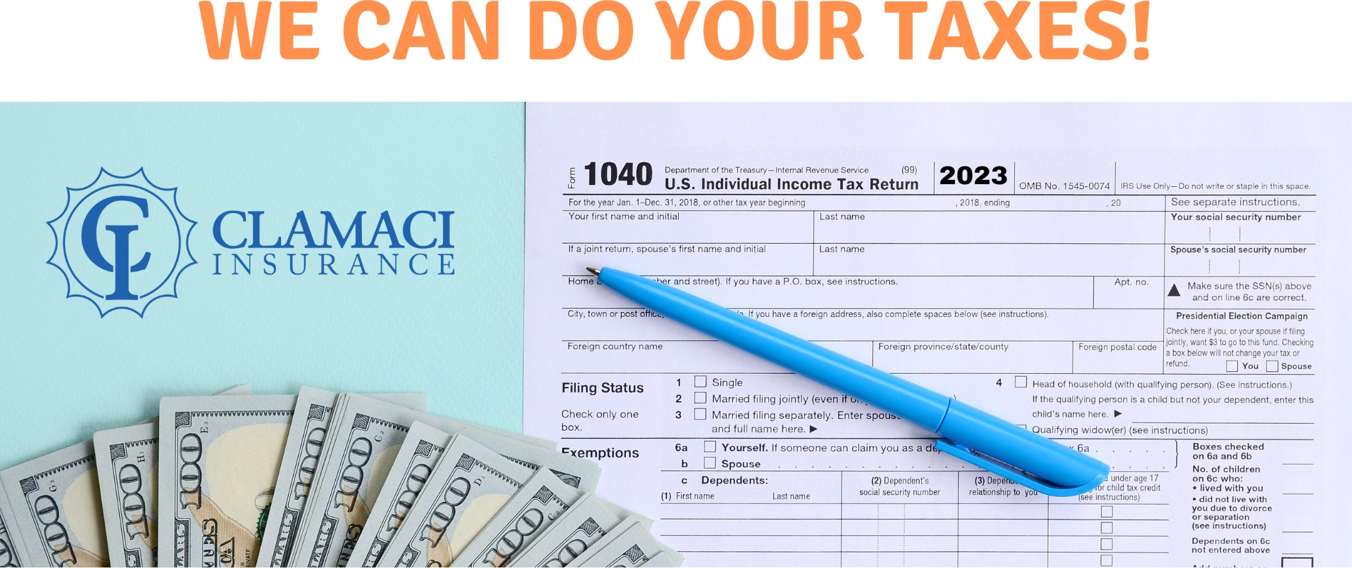 Tax forms, pen, cash and Clamaci Insurance branding